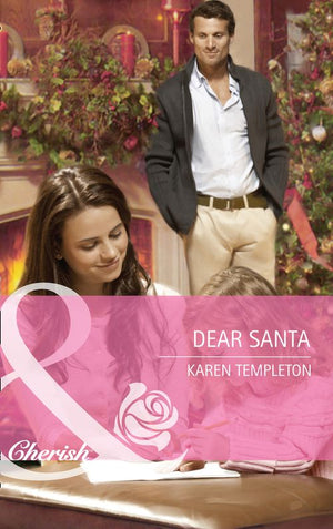 Guys and Daughters - Dear Santa (Guys and Daughters, Book 1): First edition