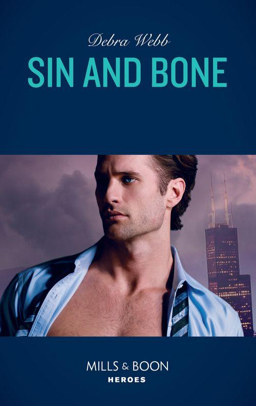 Colby Agency: Sexi-ER - Sin And Bone (Mills &amp; Boon Heroes) (Colby Agency: Sexi-ER, Book 2)