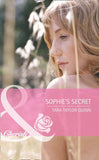 Sophie's Secret (Mills & Boon Cherish) (Shelter Valley Stories, Book 9): First edition (9781408920664)