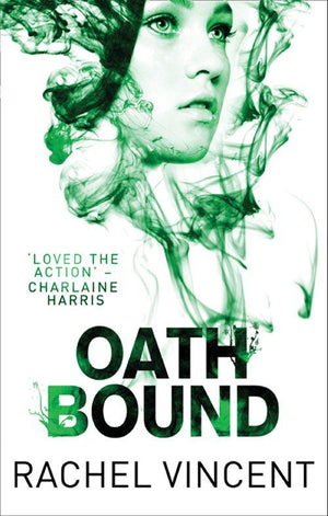 Oath Bound (An Unbound Novel, Book 3): First edition (9781472010261)