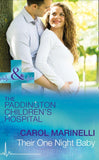 Their One Night Baby (Mills & Boon Medical) (Paddington Children’s Hospital, Book 1) (9781474051408)