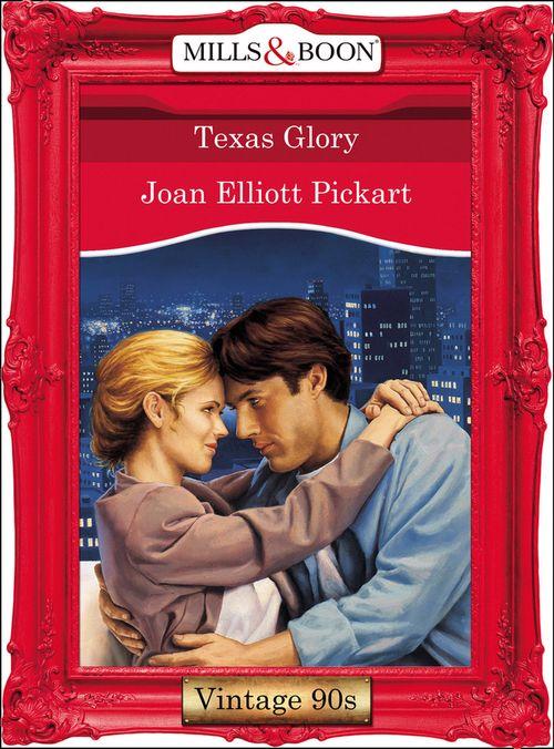 Texas Glory (Mills &amp; Boon Vintage Desire): First edition