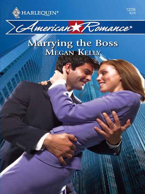 Marrying the Boss (Mills &amp; Boon Love Inspired): First edition