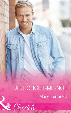 Matchmaking Mamas - Dr. Forget-Me-Not (Mills &amp; Boon Cherish) (Matchmaking Mamas, Book 20)