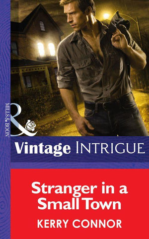 Stranger In A Small Town (Mills & Boon Intrigue) (Shivers (Intrigue), Book 6): First edition (9781472036216)