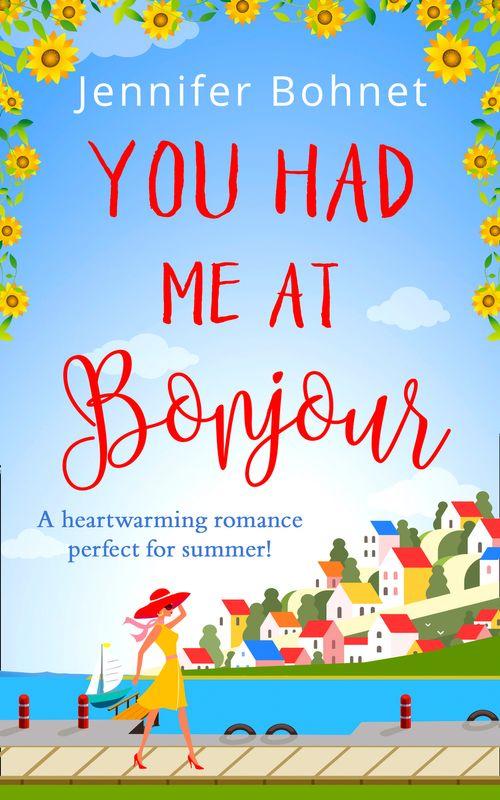 You Had Me At Bonjour: First edition