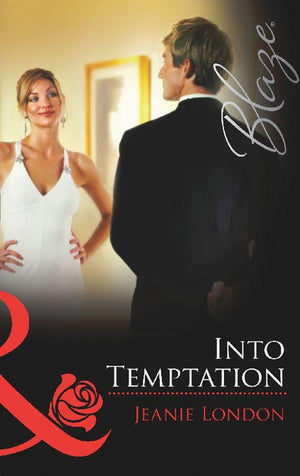 Into Temptation (Mills &amp; Boon Blaze): First edition