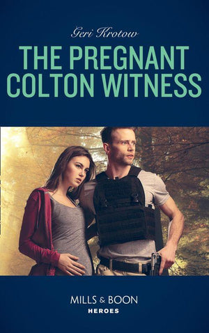 The Coltons of Red Ridge - The Pregnant Colton Witness (Mills &amp; Boon Heroes) (The Coltons of Red Ridge, Book 10)