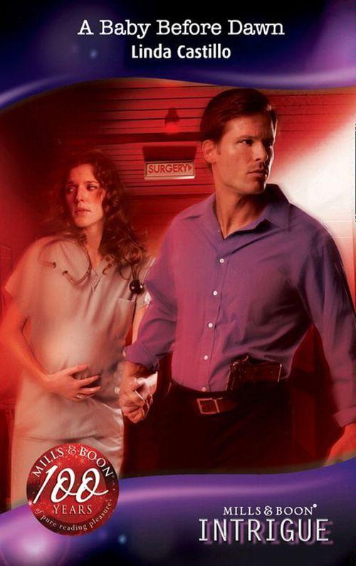Lights Out - A Baby Before Dawn (Mills &amp; Boon Intrigue) (Lights Out, Book 2): First edition