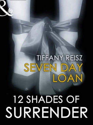 Seven Day Loan (Mills &amp; Boon Spice Briefs): First edition