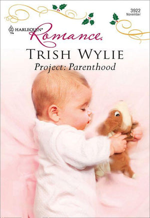 Project: Parenthood (Mills &amp; Boon Cherish): First edition
