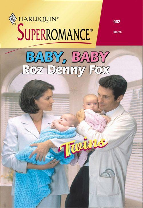 Baby, Baby (Mills &amp; Boon Vintage Superromance): First edition