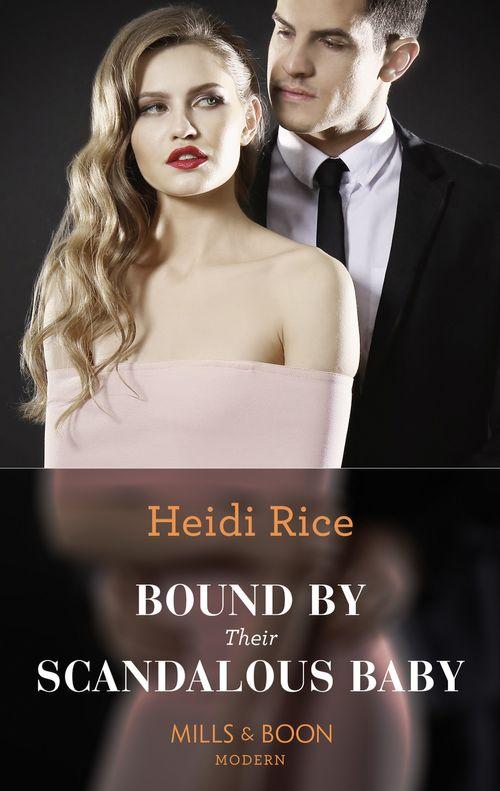 Bound By Their Scandalous Baby (Mills &amp; Boon Modern)