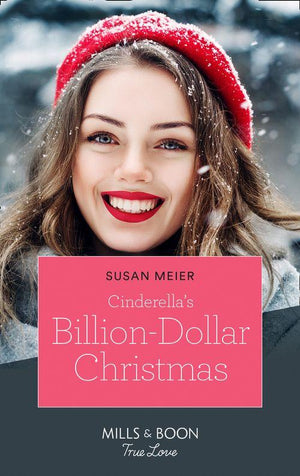 The Missing Manhattan Heirs - Cinderella&#39;s Billion-Dollar Christmas (Mills &amp; Boon True Love) (The Missing Manhattan Heirs, Book 1)