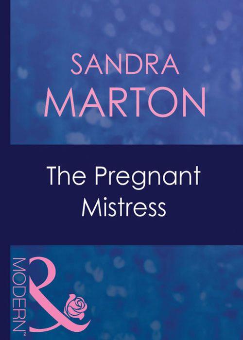 The Barons - The Pregnant Mistress (Mills &amp; Boon Modern) (The Barons, Book 11): First edition
