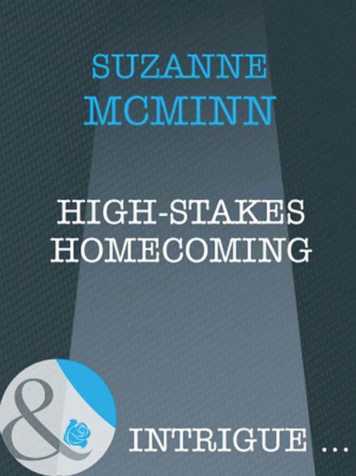 Haven - High-Stakes Homecoming (Mills &amp; Boon Intrigue) (Haven, Book 4): First edition