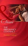 The Pregnancy Contract (Mills & Boon Desire): First edition (9781408971840)