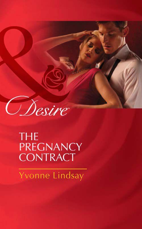 The Pregnancy Contract (Mills & Boon Desire): First edition (9781408971840)