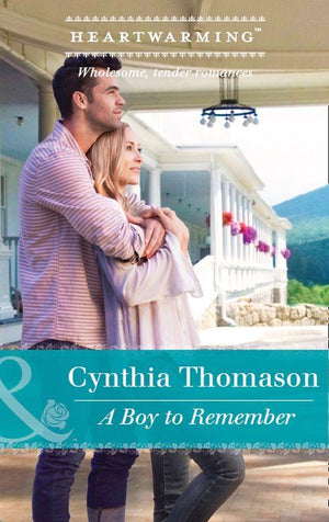 The Daughters of Dancing Falls - A Boy To Remember (Mills &amp; Boon Heartwarming) (The Daughters of Dancing Falls, Book 1)
