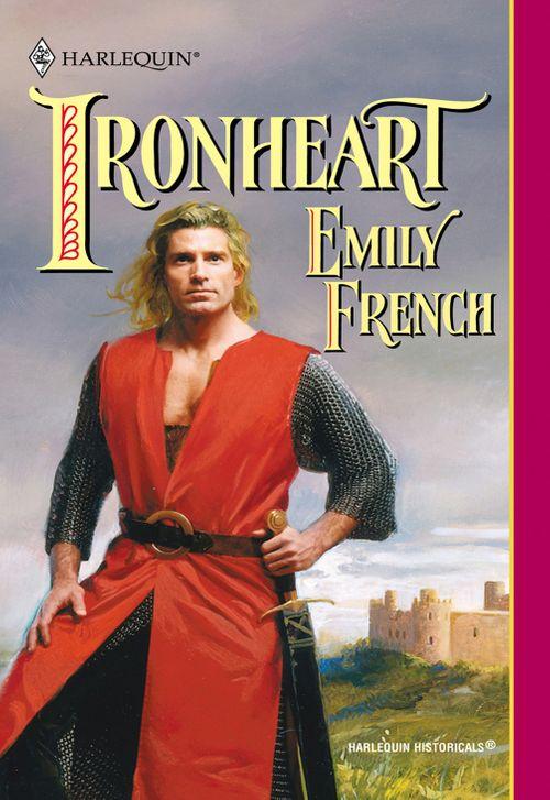 Ironheart (Mills &amp; Boon Historical): First edition