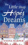 The Little Shop of Hopes and Dreams: First edition (9780263245660)