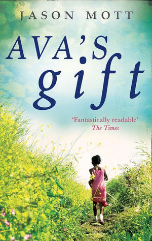 Ava&#39;s Gift: First edition