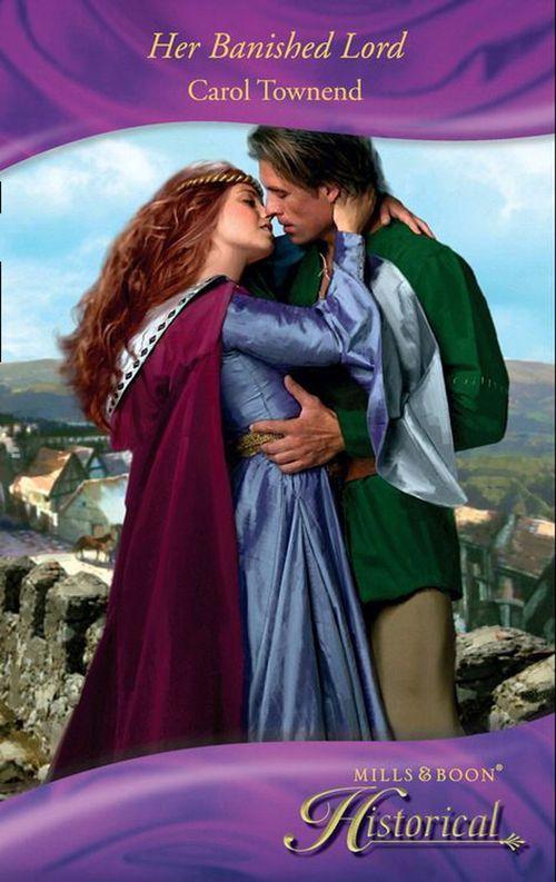 Wessex Weddings - Her Banished Lord (Mills &amp; Boon Historical) (Wessex Weddings, Book 5): First edition
