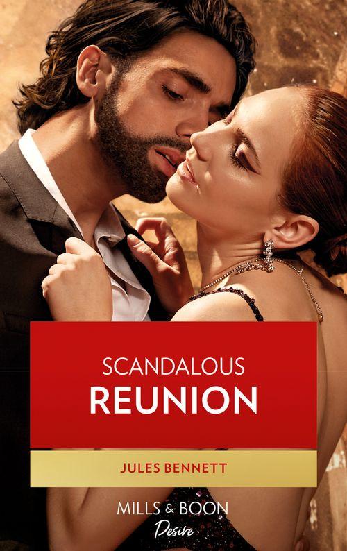 Lockwood Lightning - Scandalous Reunion (Mills &amp; Boon Desire) (Lockwood Lightning, Book 2)