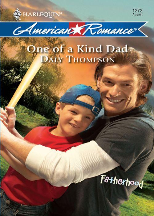 Fatherhood - One Of A Kind Dad (Mills &amp; Boon Love Inspired) (Fatherhood, Book 20): First edition