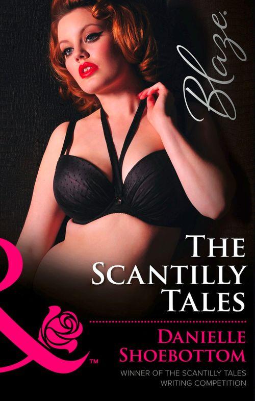 The Scantilly Tales: First edition