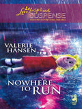 Nowhere To Run (Mills & Boon Love Inspired): First edition (9781408967126)