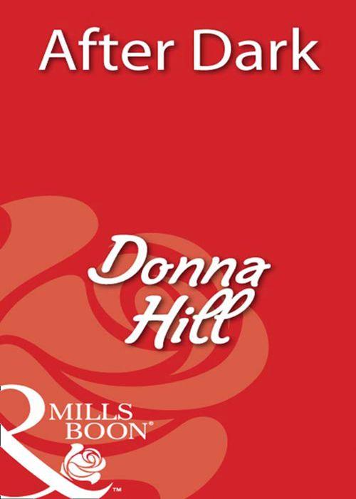 After Dark (Mills &amp; Boon Blaze): First edition
