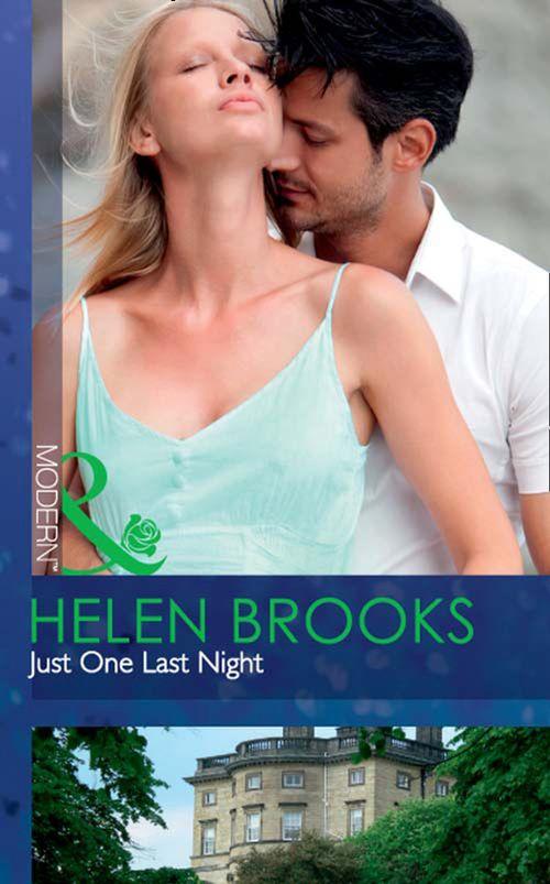 Just One Last Night (Mills &amp; Boon Modern): First edition
