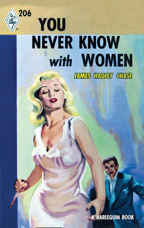 You Never Know With Women (Vintage Collection, Book 1): First edition (9781472052803)