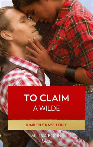 Wilde in Wyoming - To Claim A Wilde (Wilde in Wyoming, Book 6): First edition