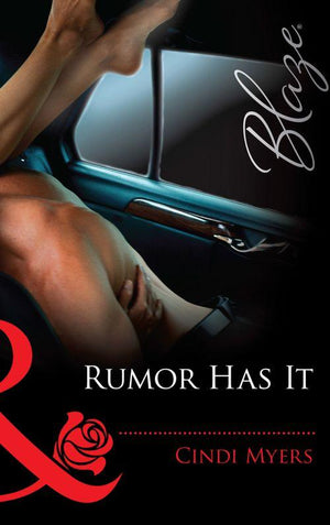 Rumor Has It (Mills &amp; Boon Blaze): First edition