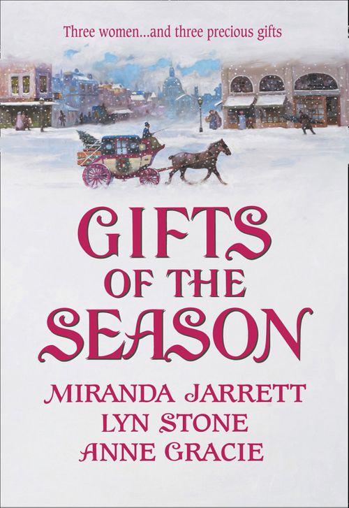 Gifts of the Season: A Gift Most Rare / Christmas Charade / The Virtuous Widow (Mills &amp; Boon Historical): First edition
