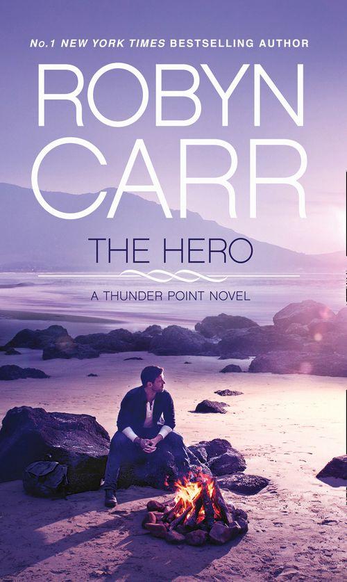 Thunder Point - The Hero (Thunder Point, Book 3): First edition