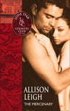 The Mercenary (Mills & Boon Silhouette): First edition (9781472093899)
