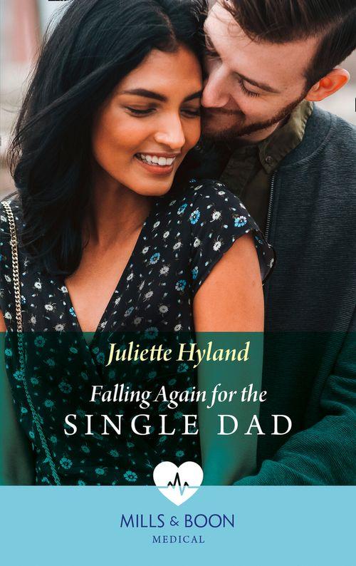Falling Again For The Single Dad (Mills &amp; Boon Medical)