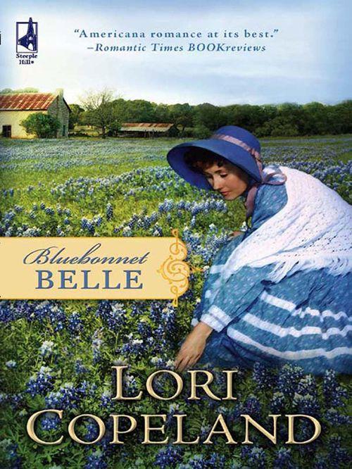 Bluebonnet Belle (Mills &amp; Boon Silhouette): First edition