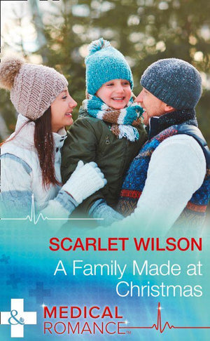 A Family Made At Christmas (Mills &amp; Boon Medical)