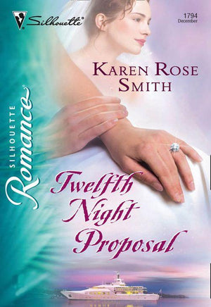 Twelfth Night Proposal (Mills &amp; Boon Silhouette): First edition