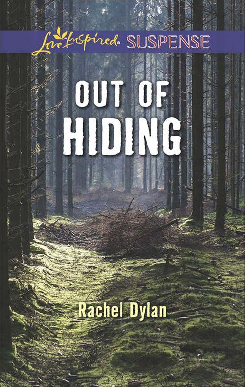 Out Of Hiding (Mills &amp; Boon Love Inspired Suspense)