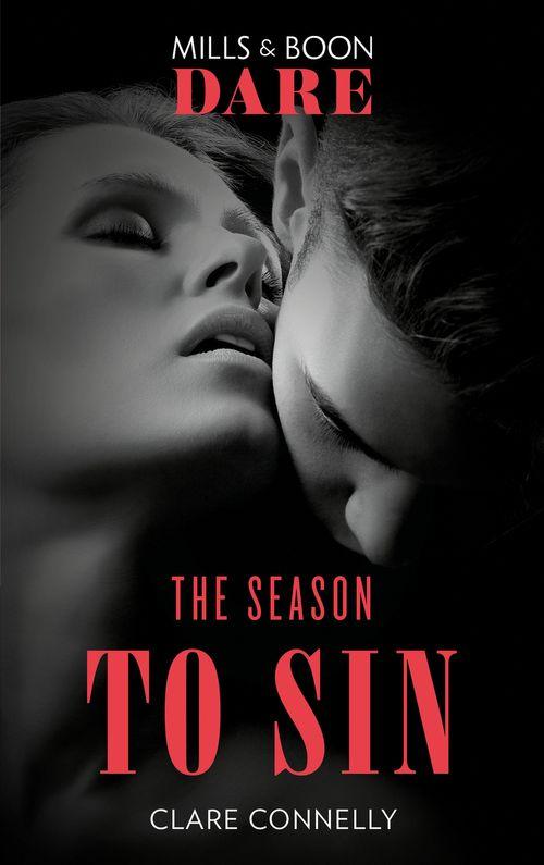 Christmas Seductions - The Season To Sin (Mills &amp; Boon Dare) (Christmas Seductions, Book 2)