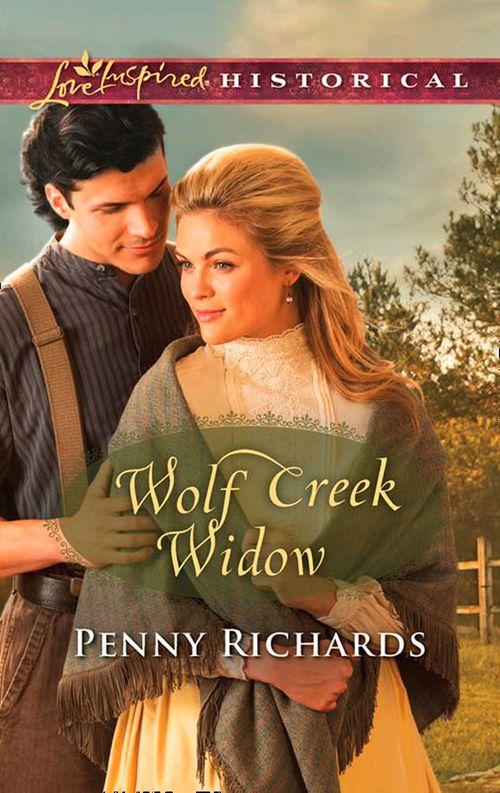 Wolf Creek Widow (Mills &amp; Boon Love Inspired Historical): First edition