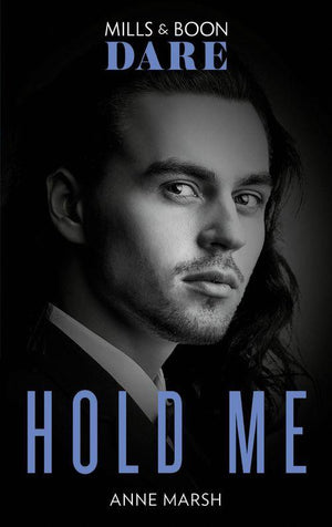 Hold Me (Mills &amp; Boon Dare)