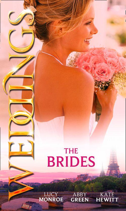 Weddings: The Brides: The Shy Bride / Bride in a Gilded Cage / The Bride&#39;s Awakening: First edition