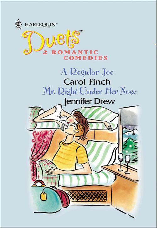 A Regular Joe: A Regular Joe / Mr. Right Under Her Nose (Mills &amp; Boon Silhouette): First edition