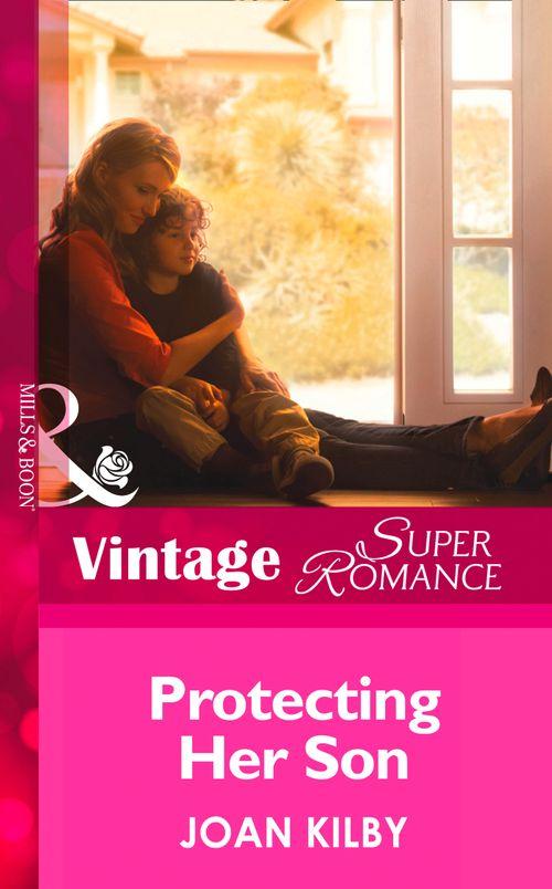 Count on a Cop - Protecting Her Son (Mills &amp; Boon Vintage Superromance) (Count on a Cop, Book 51): First edition